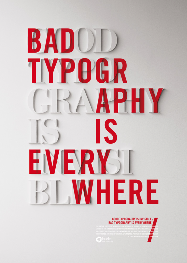 Bad typography is everywhere. Good typography is invisible poster